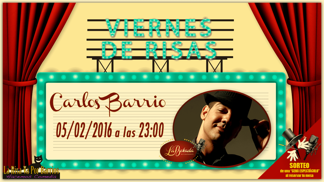 Ven a los Viernes de risas a disfrutar de Carlos Barrio la noche del 5 de febrero a partir de las 23:00